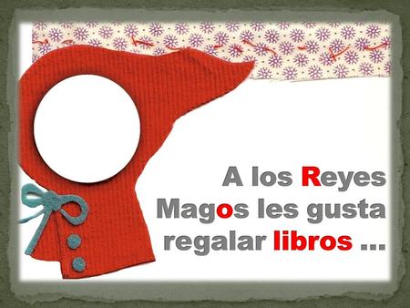 … y en la Caperuza Roja nos encanta recomendarlos. Hemos llenado la cesta con una selección de libros muy especiales, esos que no te cansas de leer, de.