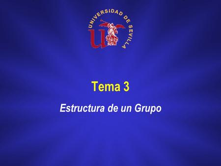 Tema 3 Estructura de un Grupo.