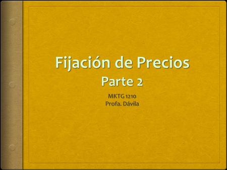 Fijación de Precios Parte 2