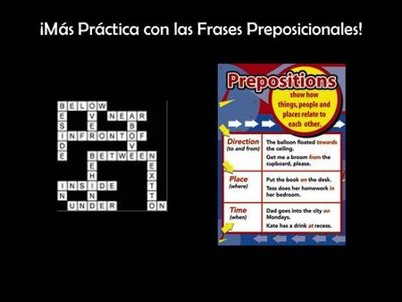 ¡Más Práctica con las Frases Preposicionales!