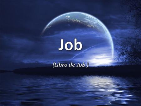 ¿Cuál fue su reacción? adoró Job 1:20-22 “Entonces Job se levantó, y rasgó su manto, y rasuró su cabeza, y se postró en tierra y adoró, y dijo: