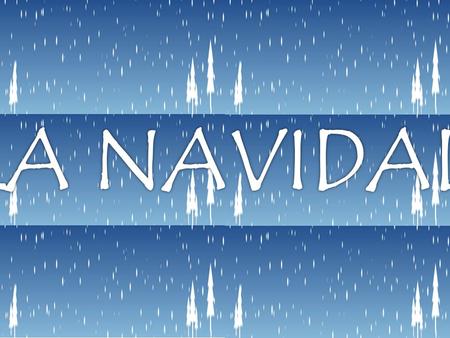 LA NAVIDAD.