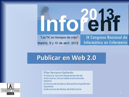Publicar en Web 2.0 Madrid, 9 y 10 de abril, 2013