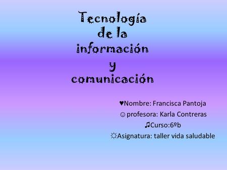 Tecnología de la información y comunicación