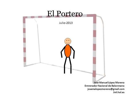 El Portero Julio-2013 José Manuel López Moreno