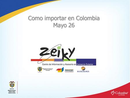 Como importar en Colombia Mayo 26. ¿QUÉ ES IMPORTAR? Es la introducción de mercancías de procedencia extranjera al territorio aduanero nacional. También.