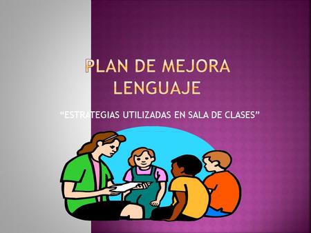 Plan de Mejora Lenguaje