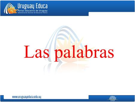 Las palabras.