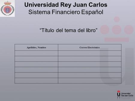 Universidad Rey Juan Carlos Sistema Financiero Español