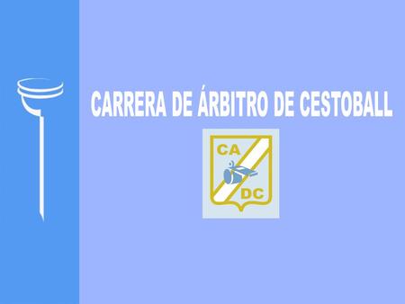 1ª ETAPA - CURSO DE INICIACIÓN Fecha y lugar de realización: agosto 2008 - CeNARD - Ciudad de Bs. As. Requisitos: * poseer conocimientos sobre el reglamento.