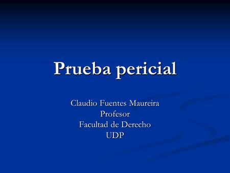 Claudio Fuentes Maureira Profesor Facultad de Derecho UDP