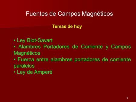 Fuentes de Campos Magnéticos