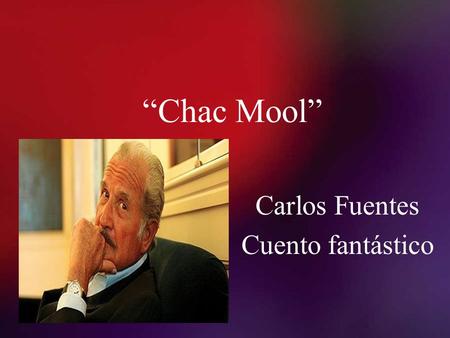 Carlos Fuentes Cuento fantástico