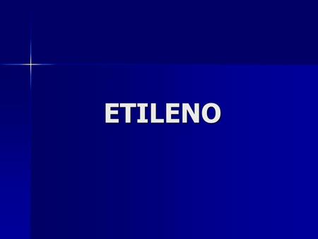 ETILENO.