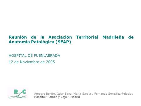 HOSPITAL DE FUENLABRADA 12 de Noviembre de 2005