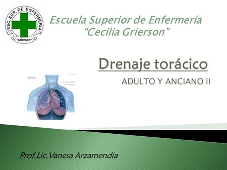 Escuela Superior de Enfermería “Cecilia Grierson”