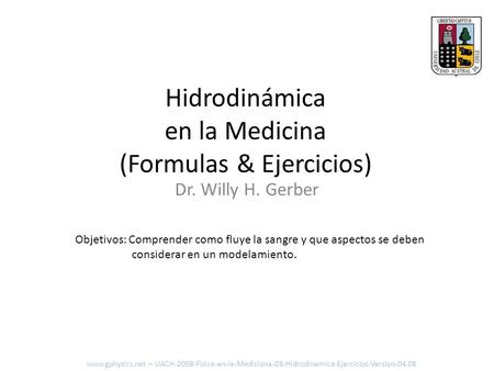 Hidrodinámica en la Medicina (Formulas & Ejercicios)