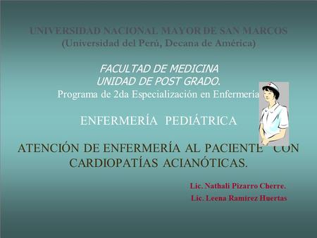 UNIVERSIDAD NACIONAL MAYOR DE SAN MARCOS (Universidad del Perú, Decana de América) FACULTAD DE MEDICINA UNIDAD DE POST GRADO. Programa de 2da Especialización.