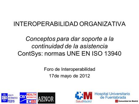 Foro de Interoperabilidad 17de mayo de 2012