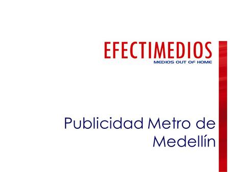Publicidad Metro de Medellín. Evaluación de Satisfacción 2012 MOTIVOS DE VIAJE.
