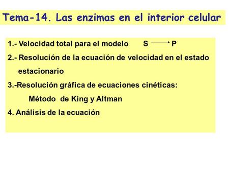 Tema-14. Las enzimas en el interior celular