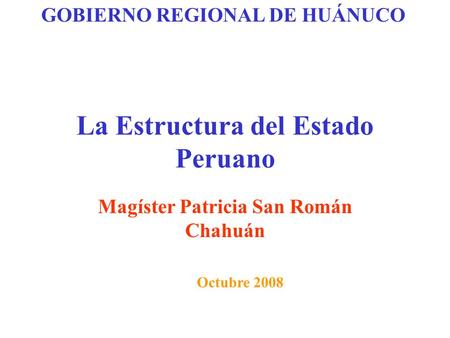 La Estructura del Estado Peruano