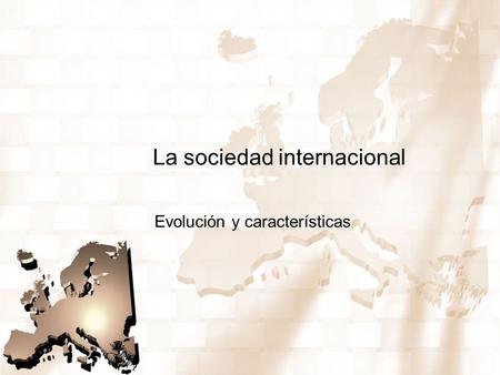 La sociedad internacional