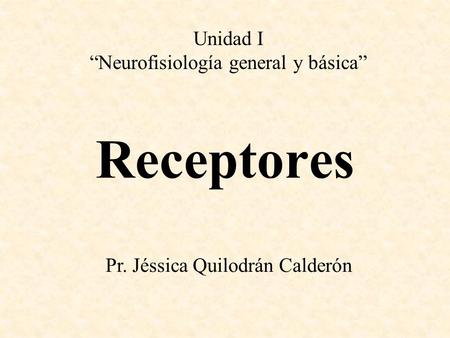 “Neurofisiología general y básica”