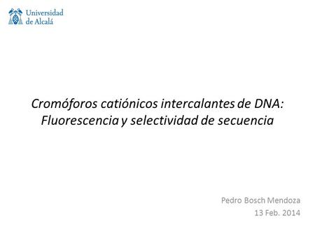 Pedro Bosch Mendoza 13 Feb. 2014