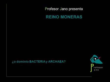 Profesor Jano presenta