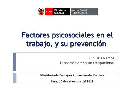 Factores psicosociales en el trabajo, y su prevención