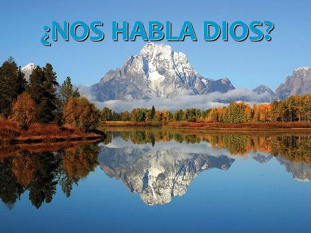 ¿NOS HABLA DIOS? Un día Oriol preguntó a su madre: ¿Puedo escuchar a Dios? Un día Oriol preguntó a su madre: ¿Puedo escuchar a Dios?