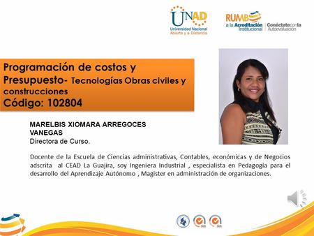Docente de la Escuela de Ciencias administrativas, Contables, económicas y de Negocios adscrita al CEAD La Guajira, soy Ingeniera Industrial, especialista.
