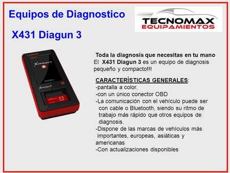Equipos de Diagnostico X431 Diagun 3 Toda la diagnosis que necesitas en tu mano El X431 Diagun 3 es un equipo de diagnosis pequeño y compacto!!! CARACTERÍSTICAS.