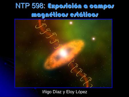 NTP 598: Exposición a campos magnéticos estáticos