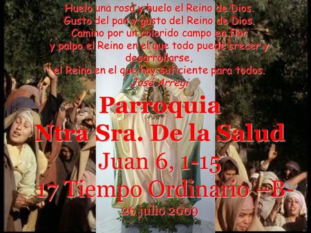 17 Tiempo Ordinario –B- 26 julio 2009