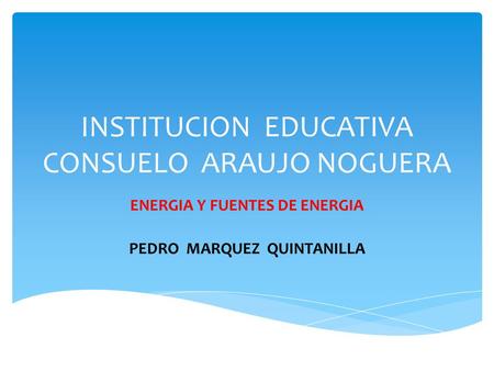 INSTITUCION EDUCATIVA CONSUELO ARAUJO NOGUERA