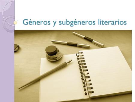 Géneros y subgéneros literarios