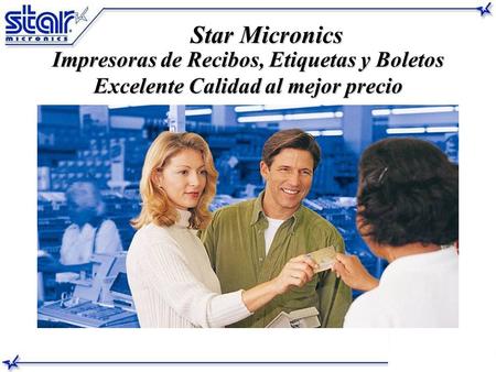 Star Micronics Impresoras de Recibos, Etiquetas y Boletos Excelente Calidad al mejor precio Bienvenida Star Micronics es un compañía de manufactura de.