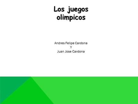 Los juegos olimpicos Andres Felipe Cardona Y Juan Jose Cardona.