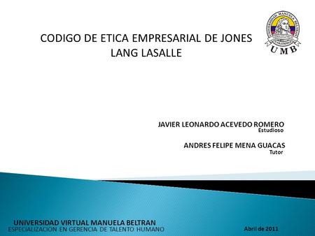 CODIGO DE ETICA EMPRESARIAL DE JONES LANG LASALLE