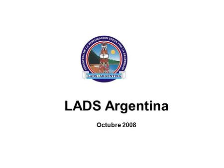 LADS Argentina Octubre 2008. Agenda 15:00Bienvenida - Revisión Consideraciones de Seguridad en Instalaciones 15:05Lección Aprendida YPF 15:20Revisión.