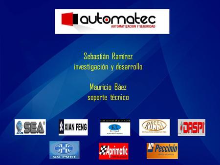 Sebastián Ramírez investigación y desarrollo Mauricio Báez soporte técnico.
