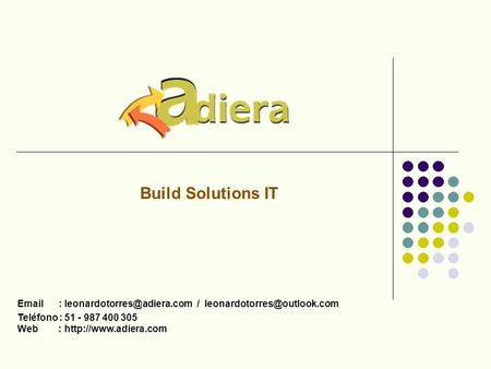 / Teléfono : 51 - 987 400 305 Web :  Build Solutions IT.