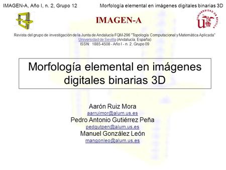 Morfología elemental en imágenes digitales binarias 3D