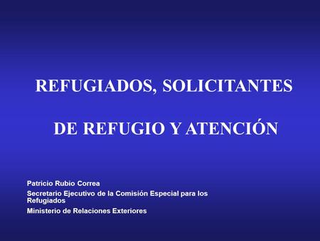 REFUGIADOS, SOLICITANTES