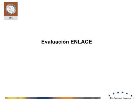 Evaluación ENLACE. NIVELES DE LOGRO EN ENLACE ESPAÑOL.