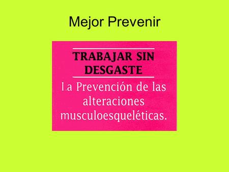 Mejor Prevenir.