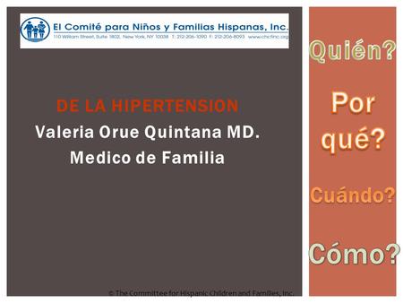 DE LA HIPERTENSION Valeria Orue Quintana MD. Medico de Familia