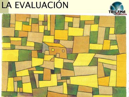 LA EVALUACIÓN.